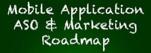 Mobile Application ASO & Marketing Roadmap